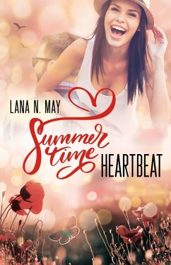 Summertime Heartbeat (eBook, ePUB) - N. May, Lana