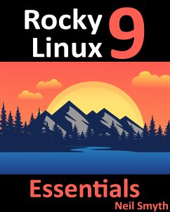 Rocky Linux 9 Essentials (eBook, ePUB) - Smyth, Neil