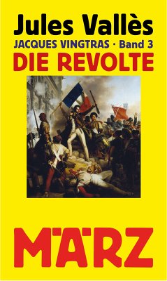 Die Revolte (eBook, ePUB) - Vallès, Jules