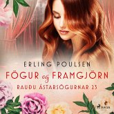 Fögur og framgjörn (Rauðu ástarsögurnar 23) (MP3-Download)