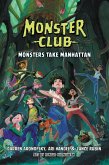 Monster Club: Monsters Take Manhattan (eBook, ePUB)