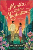 Manila Takes Manhattan (eBook, ePUB)