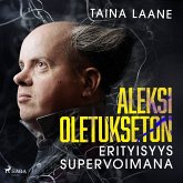 Aleksi Oletukseton – erityisyys supervoimana (MP3-Download)