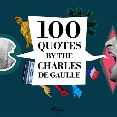 100 Quotes by Charles de Gaulle (MP3-Download) - de Gaulle, Charles