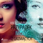 Przypadek Iwony z Grzmiących (MP3-Download)