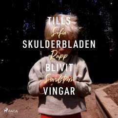 Tills skulderbladen blivit vingar (MP3-Download) - Sundström, Sofia Rapp