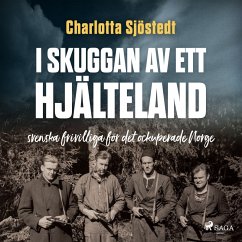 I skuggan av ett hjälteland (MP3-Download) - Sjöstedt, Charlotta