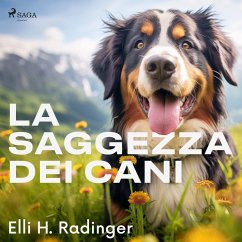 La saggezza dei cani (MP3-Download) - Radinger, Elli H.