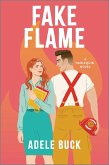 Fake Flame (eBook, ePUB)