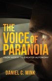 The Voice of Paranoia (eBook, ePUB) The Voice of Paranoia (eBook, ePUB)