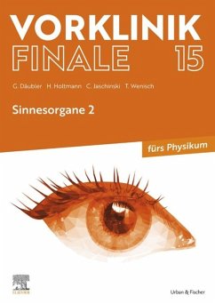 Vorklinik Finale 15 (eBook, ePUB) - Däubler, Gregor; Holtmann, Henrik; Jaschinski, Christoph; Wenisch, Thomas