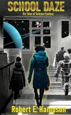 School Daze (eBook, ePUB) School Daze (eBook, ePUB)