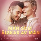 Män som älskas av män - en novellsamling med gay-erotik (MP3-Download)