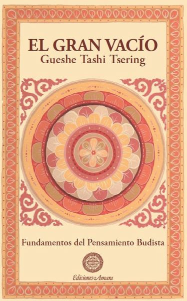 El Gran Vacio (Fundamentos del pensamiento budista, #5) (eBook, ePUB)