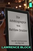 Die Autobiographie von Matthew Scudder (eBook, ePUB)