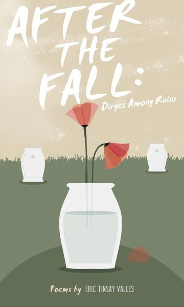 After the Fall: Dirges Among Ruins (eBook, ePUB) After the Fall: Dirges Among Ruins (eBook, ePUB)
