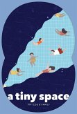 a tiny space (eBook, ePUB) a tiny space (eBook, ePUB)