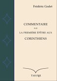 Commentaire sur la Première Épître aux Corinthiens (eBook, ePUB)