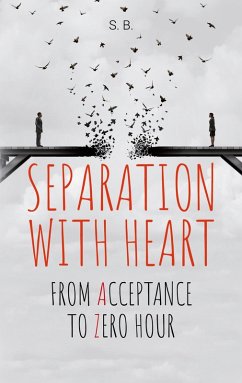 Separation with Heart (eBook, ePUB)
