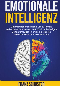 Emotionale Intelligenz (eBook, ePUB) - Schuster, Franz