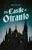 Walpole's The Castle of Otranto (eBook, ePUB)