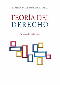 Teoría del derecho (eBook, ePUB) - Arce Ortiz, Elmer Guillermo