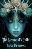 The Mermaid's Child (eBook, ePUB)