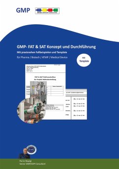 GMP- FAT & SAT Konzept und Durchführung mit praxisnahen Fallbeispielen und Templates (eBook, ePUB) - Bayegi, Parviz