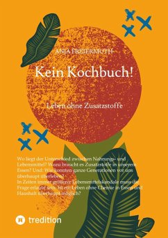 Kein Kochbuch! (eBook, ePUB) - Freiermuth, Anja