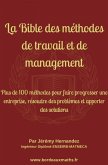 La Bible des méthodes de travail et de management (eBook, ePUB) La Bible des méthodes de travail et de management (eBook, ePUB)