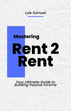 Cover Mastering Rent 2 Rent (eBook, ePUB)