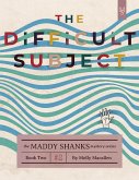 The Difficult Subject (eBook, ePUB) The Difficult Subject (eBook, ePUB)