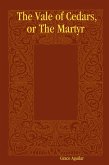 The Vale of Cedars, or the Martyr (eBook, ePUB)