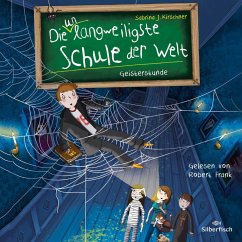 Geisterstunde / Die unlangweiligste Schule der Welt Bd.6 (MP3-Download) - Kirschner, Sabrina J.