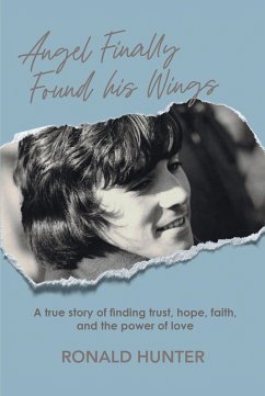 Angel Finally Found his Wings (eBook, ePUB)