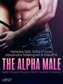 Cover The Alpha Male and Other Steamy Erotic Short Stories (eBook, ePUB)