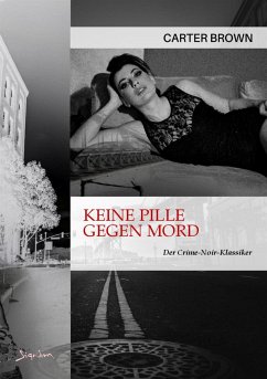 KEINE PILLE GEGEN MORD (eBook, ePUB) - Brown, Carter