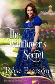 The Wallflower's Secret (Revenge of the Wallflowers, #9) (eBook, ePUB)