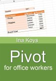 Pivot for office workers (eBook, ePUB)