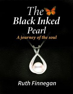 The Black Inked Pearl, a journey of the soul (Kate-Pearl Stories, #1) (eBook, ePUB) - Finnegan, Ruth