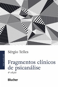 Fragmentos clínicos de psicanálise (eBook, ePUB) - Telles, Sérgio