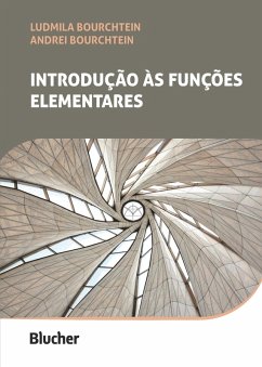 Introdução às funcões elementares (eBook, PDF) - Bourchtein, Ludmila; Bourchtein, Andrei