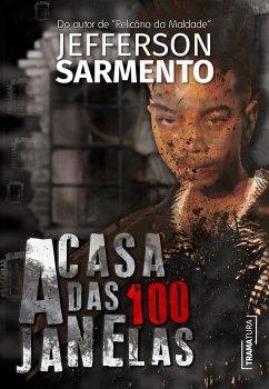 A Casa das 100 Janelas (eBook, ePUB) - Sarmento, Jefferson