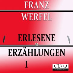 Erlesene Erzählungen 1 (MP3-Download) - Frieden, Friedrich; Werfel, Franz