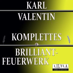 Komplettes Brilliantfeuerwerk (MP3-Download) - Frieden, Friedrich; Valentin, Karl