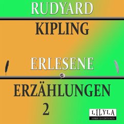Erlesene Erzählungen 2 (MP3-Download) - Frieden, Friedrich; Kipling, Rudyard