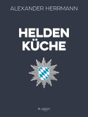 Heldenküche (eBook, ePUB)