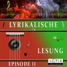 Lyrikalische Lesung Episode 11... - Bild 1