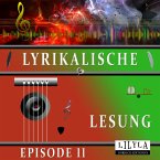 Lyrikalische Lesung Episode 11 (MP3-Download)