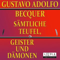 Sämtliche Teufel Geister und Dämonen (MP3-Download) - Frieden, Friedrich; Becquer, Gustavo Adolfo
